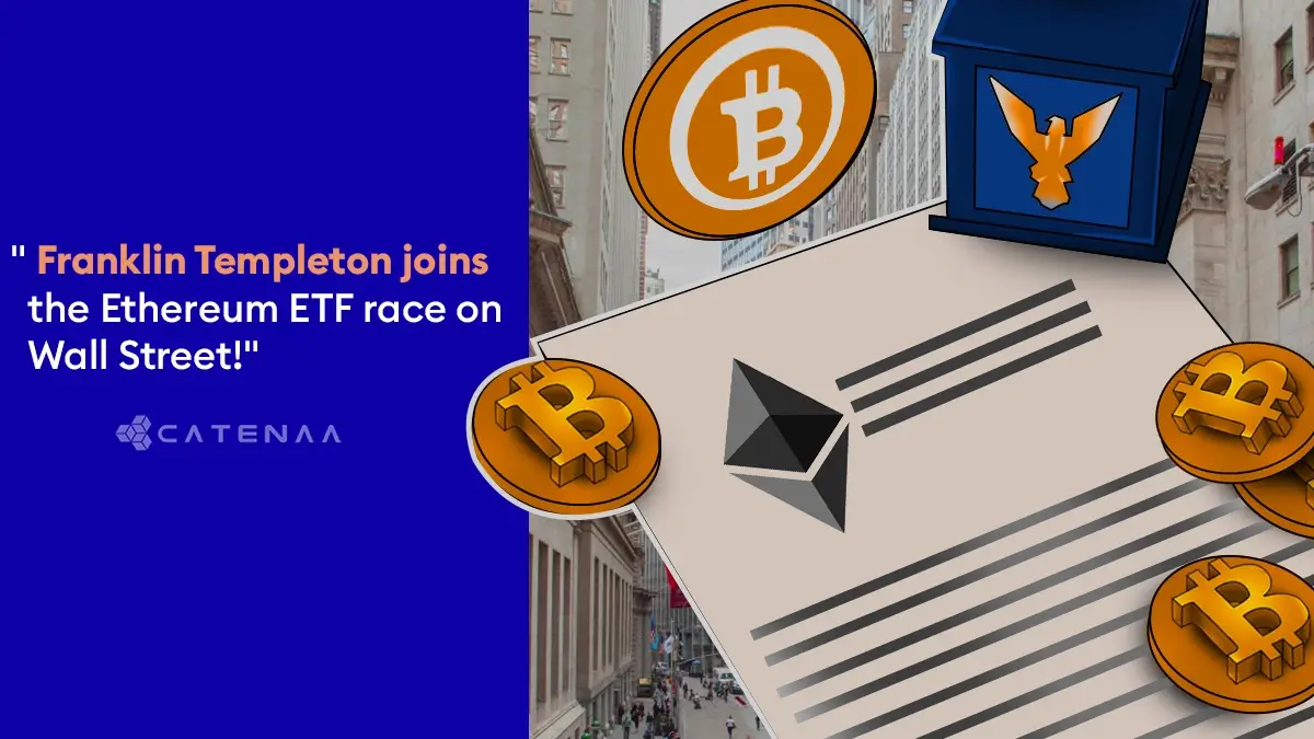 Franklin Templeton Now At Forefront Of Ethereum ETF Revolution